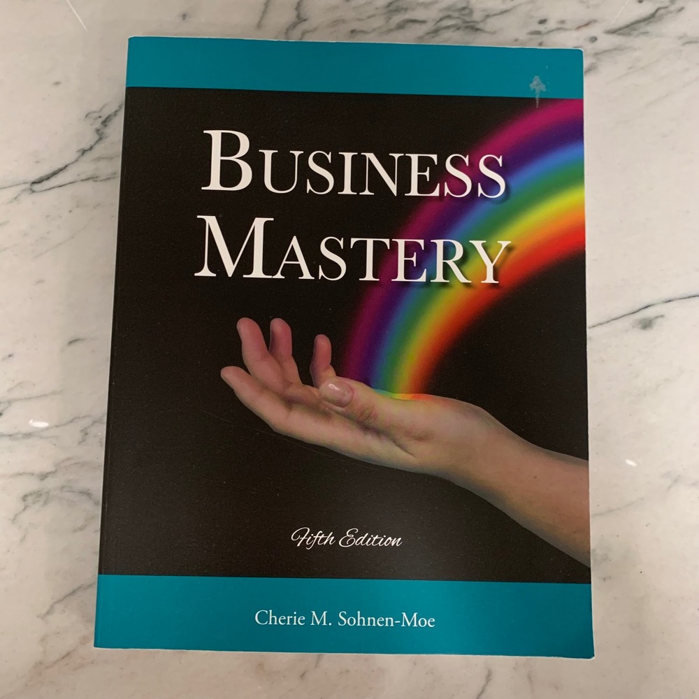 Business Mastery 5th Edition by Cherie‎ M. Sohnen-Moe – Brand New